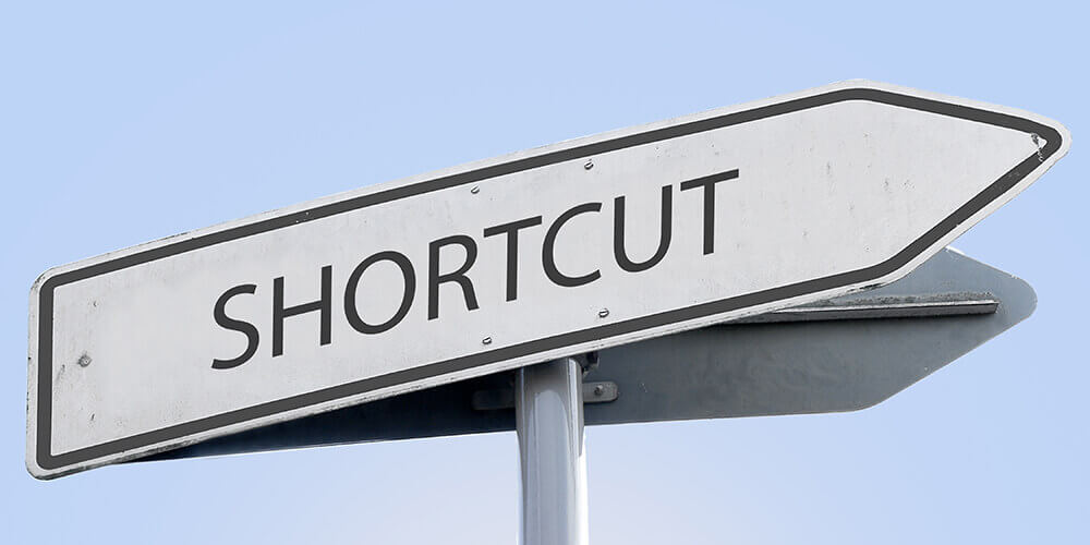 Shortcut Sign represent that shortcuts are taken when you are in rush